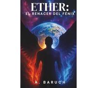 ETHER: El Renacer del Fénix