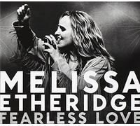 Etheridge Melissa - Fearless Love [Import]