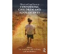 Ethical and Legal Issues in Counseling Children and Adolescents Teri Ann Sartor, Bill Mchenry, Jim Mchenry (Auteur)