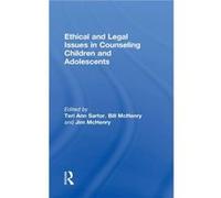 Ethical and Legal Issues in Counseling Children and Adolescents Ethical and Legal Issues in Counseling Children and Adolescents (Auteur)