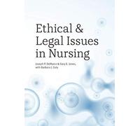 Ethical And Legal Issues In Nursing