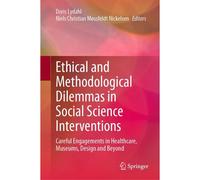 Ethical And Methodological Dilemmas In Social Science Interventions