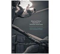 Ethical And Political Approaches To Nonhuman Animal Issues