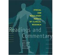 Ethical and Regulatory Aspects of Clinical Research John D. Arras, Jonathan D. Moreno, Robert A. Crouch (Auteur)