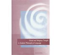Ethical and Religious Thought in Analytic Philosophy of Language Quentin Smith (Auteur)