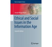 Ethical And Social Issues In The Information Age