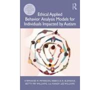 Ethical Applied Behavior Analysis Models For Individuals Impacted By Autism