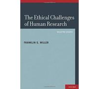 Ethical Challenges Of Human Research