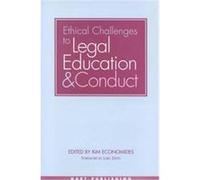 Ethical Challenges to Legal Education and Conduct