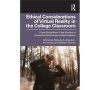 Ethical Considerations of Virtual Reality in the College Classroom Ethical Considerations of Virtual Reality in the College Classroom (Auteur)