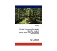 Ethical Consumption As An Identity Project