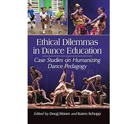 Ethical Dilemmas In Dance Education