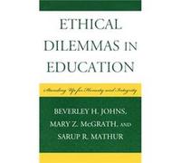 Ethical Dilemmas in Education by Sarup R. Mathur Beverley H. Johns, Mary Z. McGrath, Sarupr Mathur (Auteur)