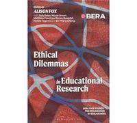 Ethical Dilemmas in Educational Research - Bloomsbury Publishing PLC - Bloomsbury Publishing PLC - Livre en Anglais - Paperback Bloomsbury Publishing PLCBloomsbury Publishing PLC (Auteur)