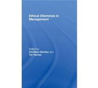 Ethical Dilemmas in Management by Christina Garsten Christi Garsten (Auteur)