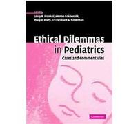 Ethical Dilemmas in Pediatrics