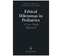 Ethical Dilemmas In Pediatrics