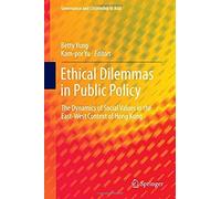 Ethical Dilemmas In Public Policy