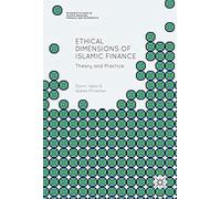 Ethical Dimensions Of Islamic Finance