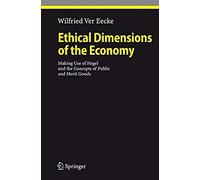 Ethical Dimensions Of The Economy
