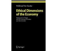 Ethical Dimensions Of The Economy