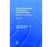 Ethical Educational Leadership In Turbulent Times