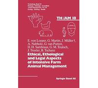 Ethical, Ethological And Legal Aspects Of Intensive Farm Animal Management
