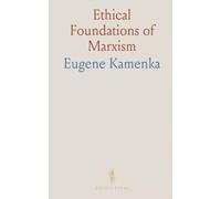 Ethical Foundations of Marxism