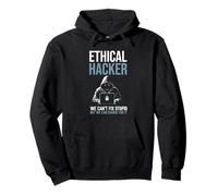 Ethical Hacker Sarcastic Can't Fix Stupid Can Five For It Sweat à Capuche