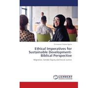 Ethical Imperatives for Sustainable Development- Biblical Perspective