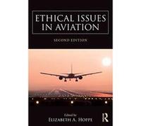 Ethical Issues in Aviation - [Livre en VO] Elizabeth A Hoppe (Auteur)