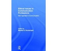 Ethical Issues in Communication Professions - [Version Originale] Minette E Drumwright (Auteur)