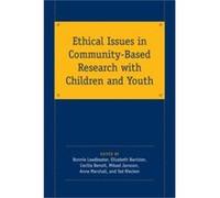 Ethical Issues in CommunityBased Research with Children and Youth by Elizabeth Bannister Paperback Book