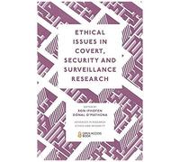 Ethical Issues In Covert, Security And Surveillance Research