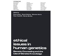 Ethical Issues In Human Genetics