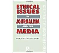 Ethical Issues In Journalism And The Media