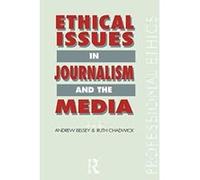 Ethical Issues in Journalism and the Media, Professional Ethics Andrew Belsey, Ruth Chadwick (Auteur)