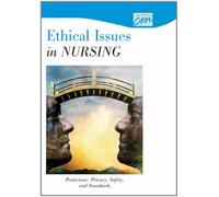 Ethical Issues in Nursing: Protection: Privacy, Safety, and Standards