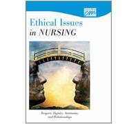 Ethical Issues in Nursing: Respect: Dignity, Autonomy, and Relationships