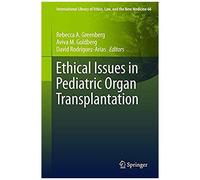 Ethical Issues In Pediatric Organ Transplantation
