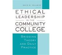 Ethical Leadership in the Community College
