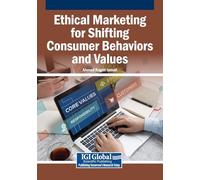 Ethical Marketing for Shifting Consumer Behaviors and Values