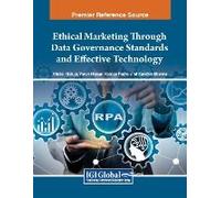 Ethical Marketing Through Data Governance Standards And Effective Technology