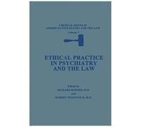 Ethical Practice In Psychiatry And The Law