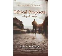 Ethical Prophets Along The Way