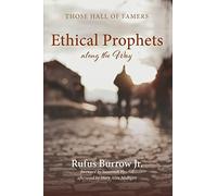 Ethical Prophets Along The Way