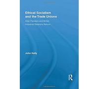 Ethical Socialism And The Trade Unions