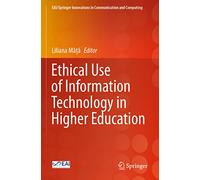 Ethical Use of Information Technology in Higher Education