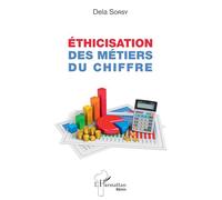 Dela Sorsy – Éthicisation des métiers du chiffre – Essai – Broché