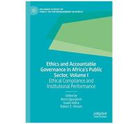 Ethics And Accountable Governance In Africa's Public Sector, Volume I